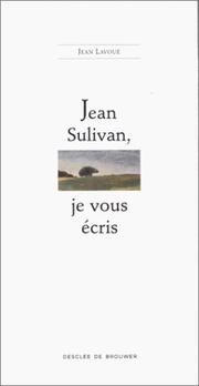 Cover of: Jean Sulivan, je vous écris