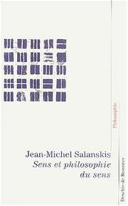 Cover of: Sens et philosophie du sens by J.-M Salanskis