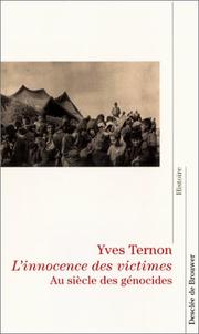 Cover of: L' innocence des victimes by Yves Ternon