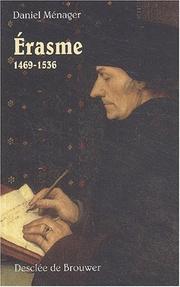 Cover of: Erasme, 1469-1536 by Daniel Ménager
