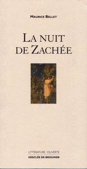 Cover of: La nuit de Zachée by Maurice Bellet