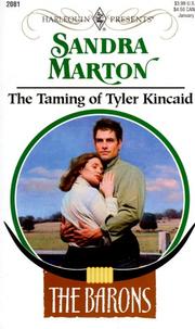 The Taming of Tyler Kincaid by Sandra Marton