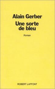 Cover of: Une sorte de bleu: roman