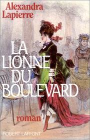 Cover of: La lionne du boulevard: roman