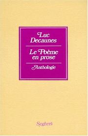 Cover of: Le Poème en prose by présentée par Luc Decaunes.