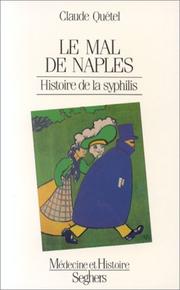 Cover of: Le mal de Naples: histoire de la syphilis