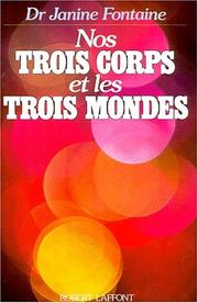 Cover of: Nos trois corps et les trois mondes