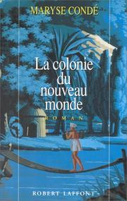 Cover of: La colonie du nouveau monde: roman