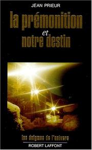 Cover of: La prémonition et notre destin