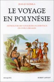 Cover of: Le voyage en Polynésie: anthologie des voyageurs occidentaux de Cook à Segalen