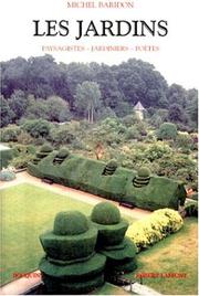 Cover of: jardins: paysagistes, jardiniers, poètes