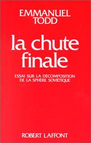 Cover of: La chute finale by Emmanuel Todd