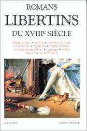 Cover of: Romans libertins du XVIIIe siècle by textes établis, présentés et annotés par Raymond Trousson.