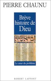 Cover of: Brève histoire de Dieu: le cœur du problème