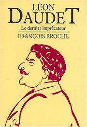 Cover of: Léon Daudet by François Broche