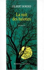 Cover of: La nuit des hulottes: roman