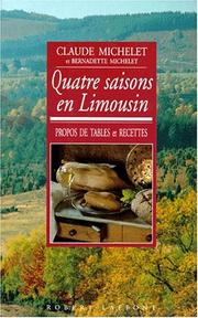 Cover of: Quatre Saisons En Limousine (Collection "Les mets et les mots") by Michelet