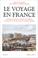 Cover of: Le Voyage en France, tome 1