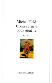 Cover of: Contes cruels pour Anaëlle: récit