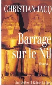Cover of: Barrage sur le Nil: roman