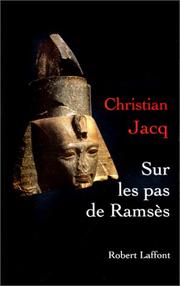 Cover of: Sur les pas de Ramsès