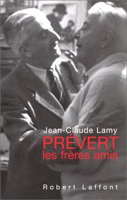 Cover of: Prévert, les frères amis