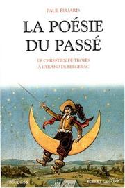 Cover of: La poésie du passé: de Chrestien de Troyes à Cyrano de Bergerac