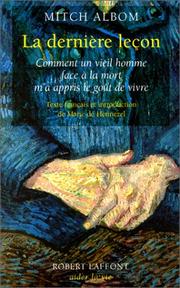 Cover of: La Dernière Leçon by Mitch Albom, Marie de Hennezel