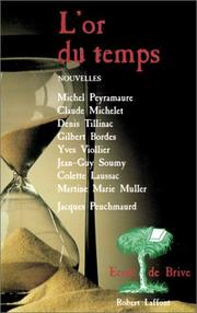 Cover of: L' or du temps: nouvelles