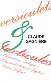 Cover of: Versiculets & texticules: epigrammes, madrigaux-- : cinq siècles de poésies fugitives