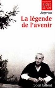 Cover of: La légende de l'avenir