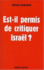 Cover of: Est-il permis de critiquer Israël? by Pascal Boniface