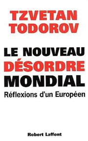 Cover of: Le nouveau désordre mondial: réflexions d'un Européen
