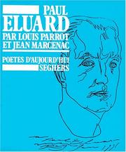 Cover of: Paul Eluard by Louis Parrot, Jean Marcenac
