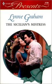 Cover of: The Sicilian's Mistress (Harlequin Presents No. 2139) (Amnesia Christmas) by Lynne Graham, Lynne Graham