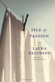 Cover of: Isle of passion by Laura Restrepo