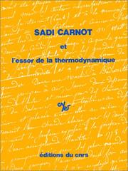 Cover of: Sadi Carnot et l'essor de la thermodynamique by Table ronde du Centre national de la recherche scientifique, Paris, École Polytechnique, 11-13 juin 1974.