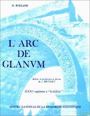 L' arc de Glanum, Saint-Rémy-de-Provence by Henri Rolland