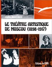 Cover of: Théâtre artistique de Moscou: 1898-1917