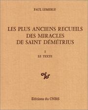 Les plus anciens recueils des miracles de Saint Démétrius et la pénétration des Slaves dans les Balkans by Paul Lemerle