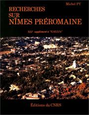 Cover of: Recherches sur Nîmes préromaine: habitats et sépultures