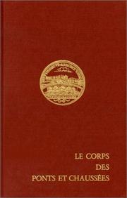 Cover of: Le Corps des ponts et chaussées by A. Brunot