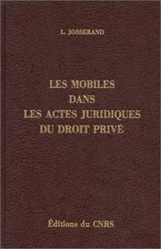 Cover of: Les mobiles dans les actes juridiques du droit privé