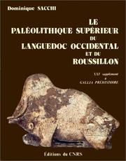 Cover of: Le Paléolithique supérieur du Languedoc occidental et du Roussillon