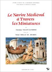 Cover of: Le navire médiéval à travers les miniatures