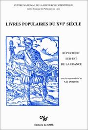 Cover of: Livres populaires du XVIe siècle: répertoire sudest de la France