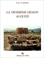Cover of: La troisième Légion Auguste