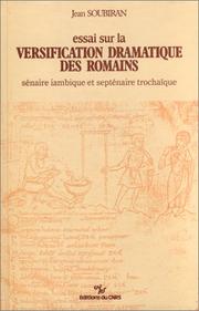 Cover of: Essai sur la versification dramatique des Romains by Jean Soubiran