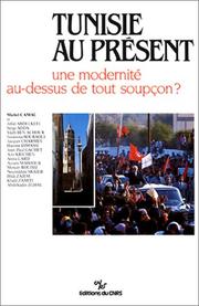 Cover of: Tunisie au présent: une modernité au-dessus de tout soupçon?