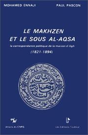 Cover of: Le Makhzen et le Sous al-Aqsa by Mohammed Ennaji, Paul Pascon.